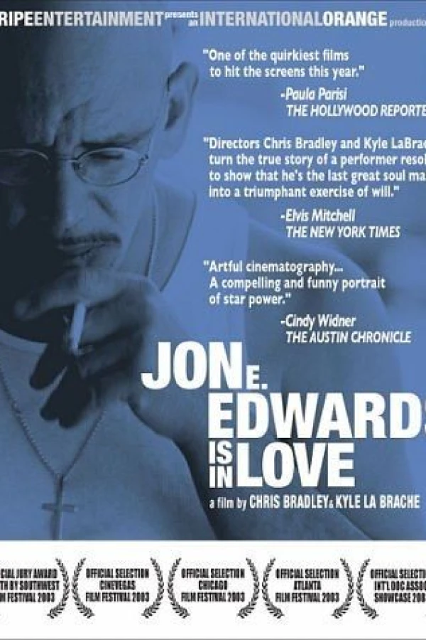 Jon E. Edwards Is in Love Poster