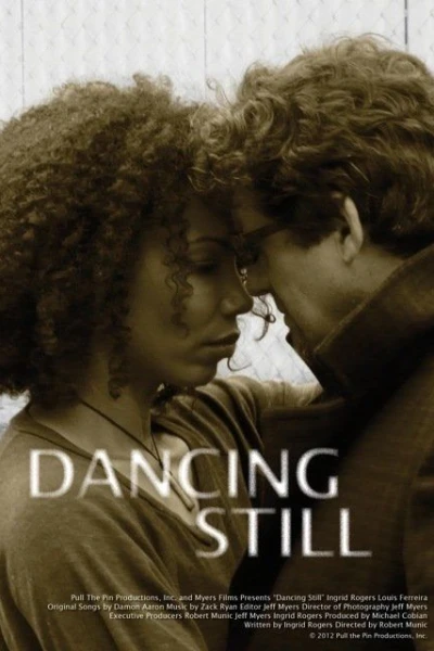 Dancing Still