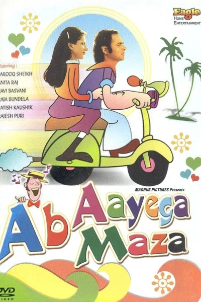 Ab Ayega Mazaa