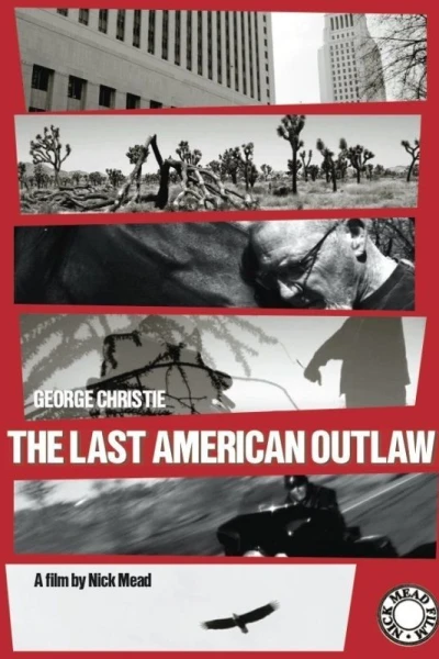 The Last American Outlaw