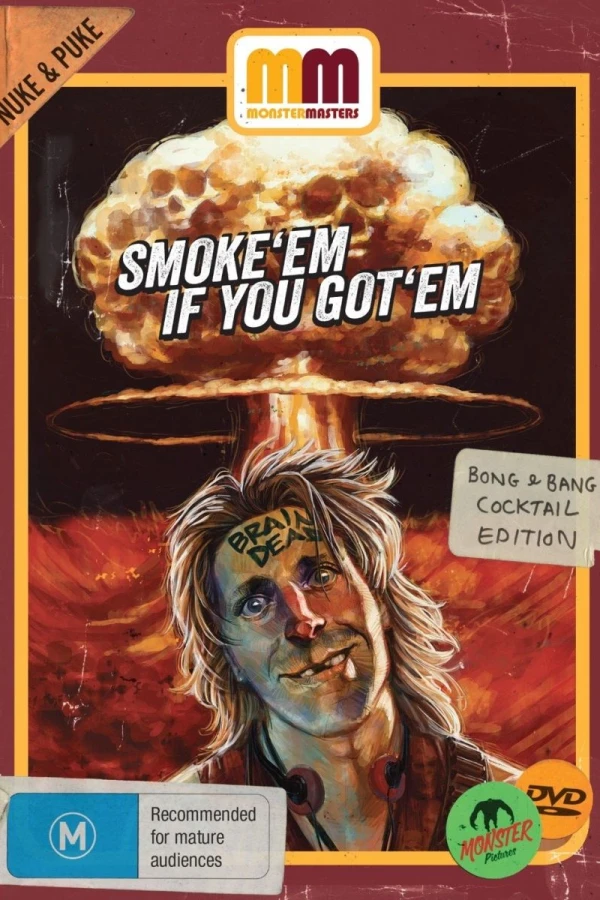 Smoke 'Em If You Got 'Em Poster