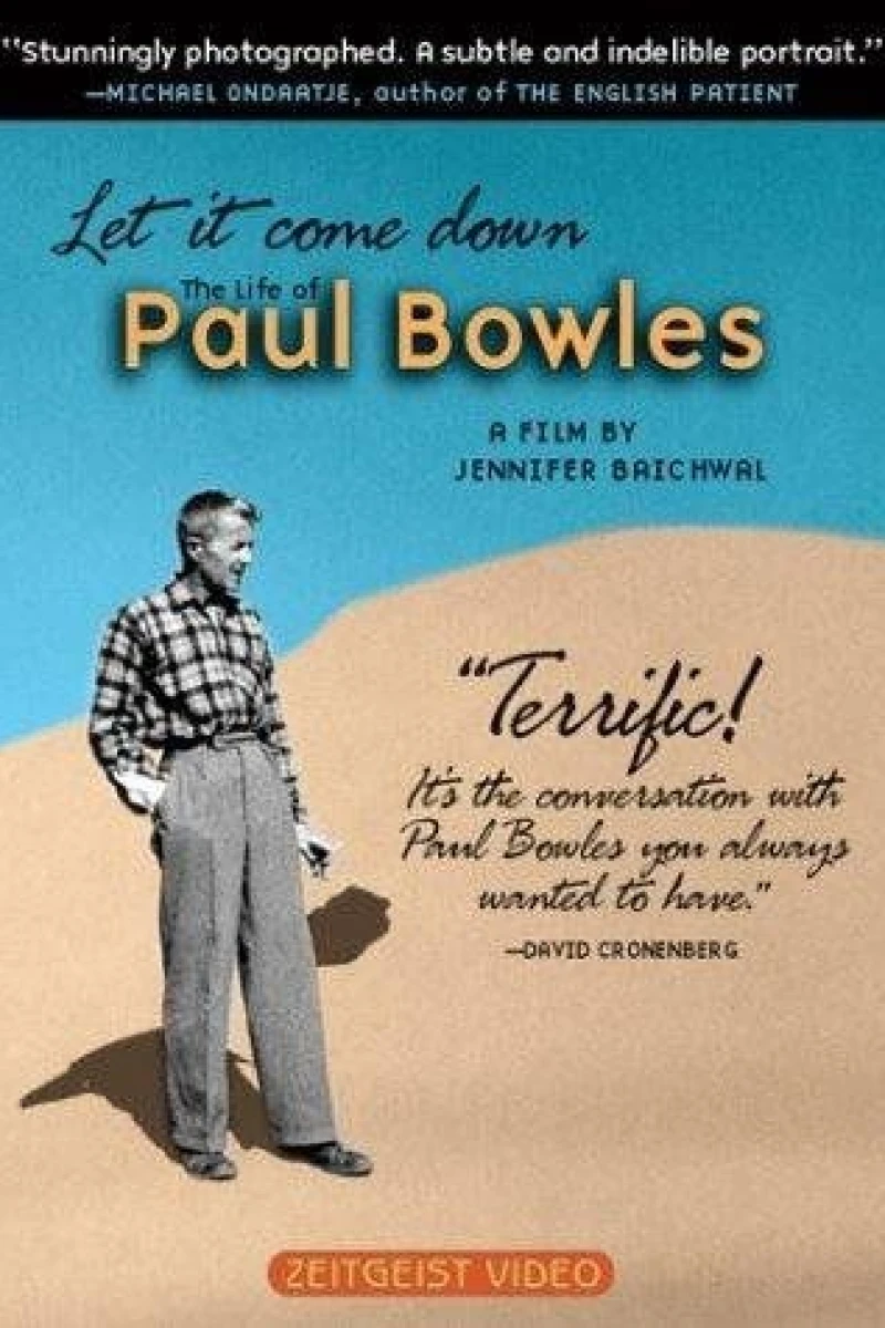 Let It Come Down: The Life of Paul Bowles Poster