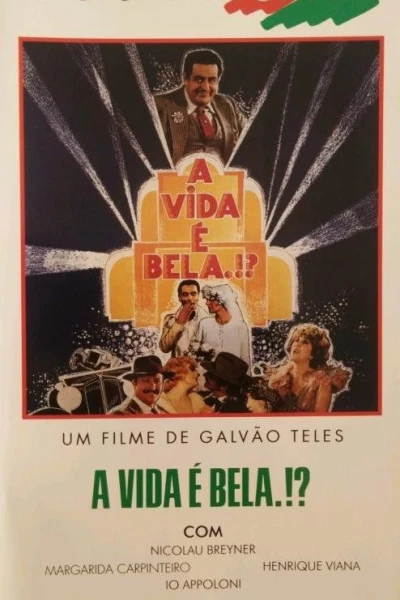 A Vida É Bela?!