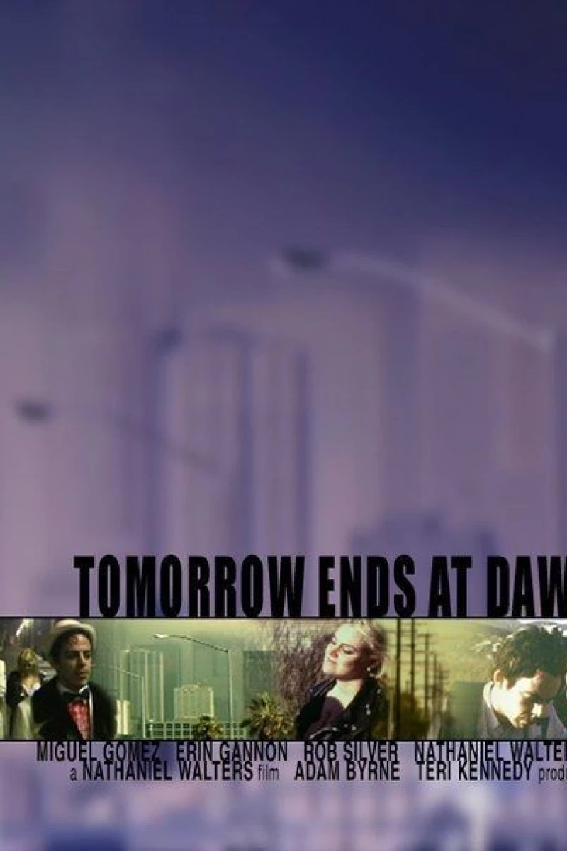 Tomorrow Ends at Dawn Poster