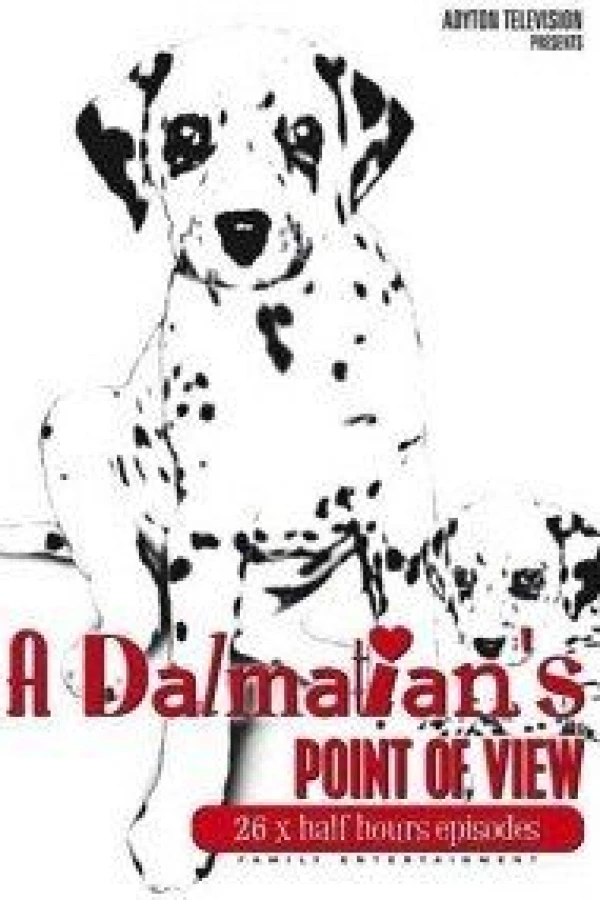 A Dalmatians Point of View Poster