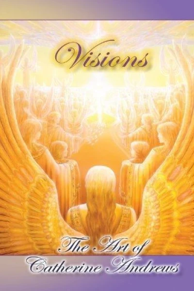 Visions: The Art of Catherine Andrews