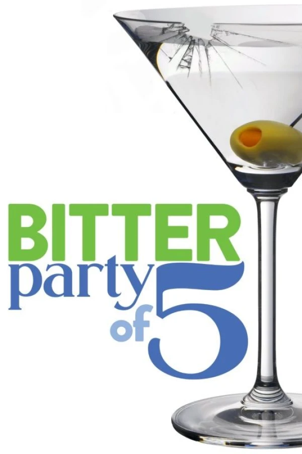 Bitter Party of Five Poster
