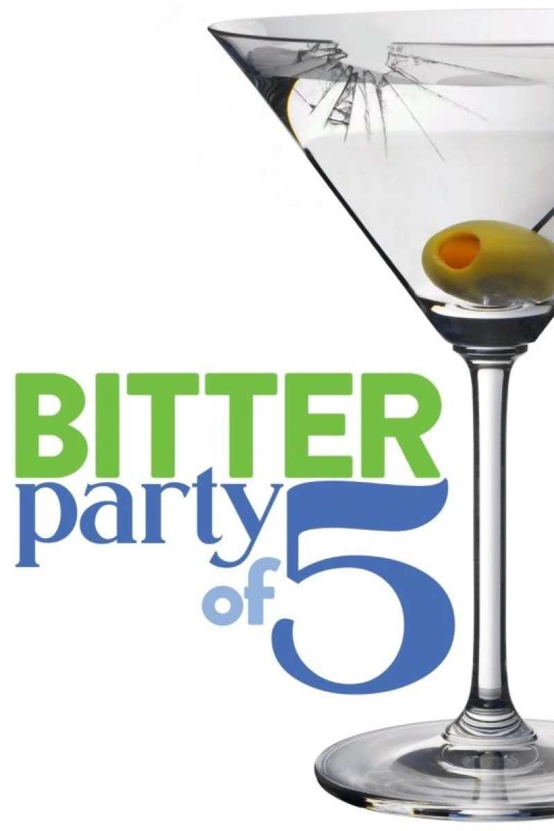 Bitter Party of Five Poster