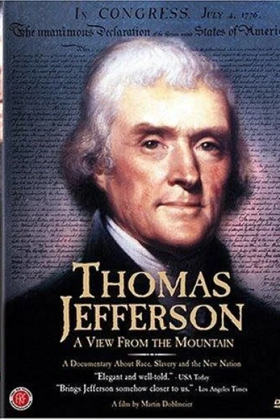 Thomas Jefferson: A View from the Mountain