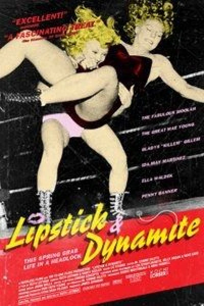 Lipstick Dynamite, Piss Vinegar: The First Ladies of Wrestling