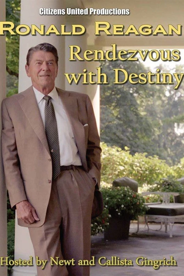 Ronald Reagan: Rendezvous with Destiny Poster