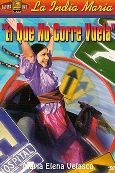 ¡El que no corre... vuela!