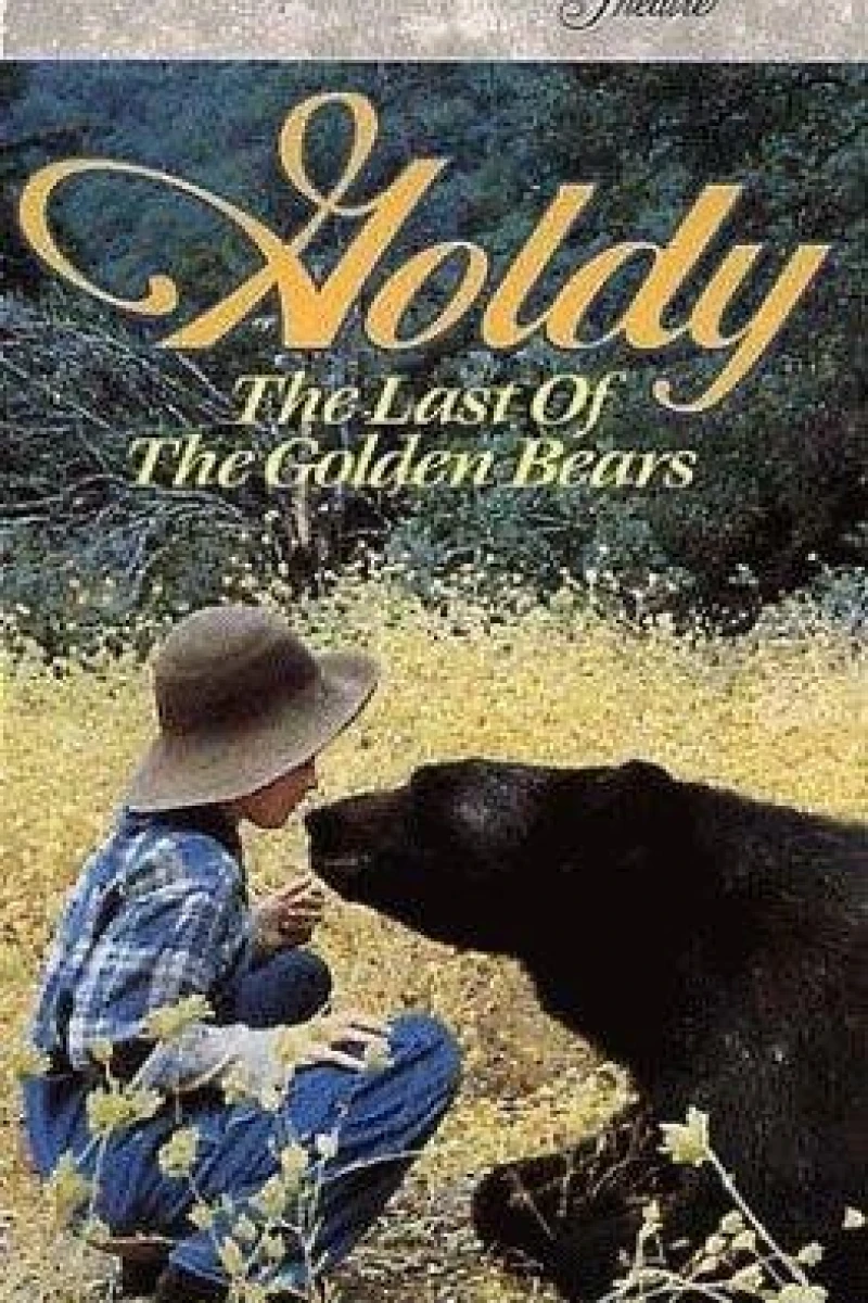 Goldy: The Last of the Golden Bears Poster