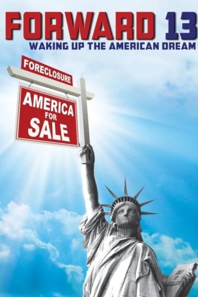 Forward 13: Waking Up the American Dream