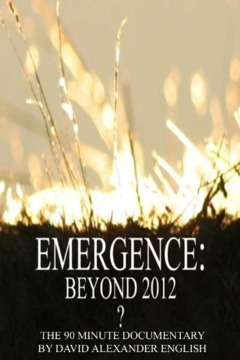 Emergence: Beyond 2012 Poster