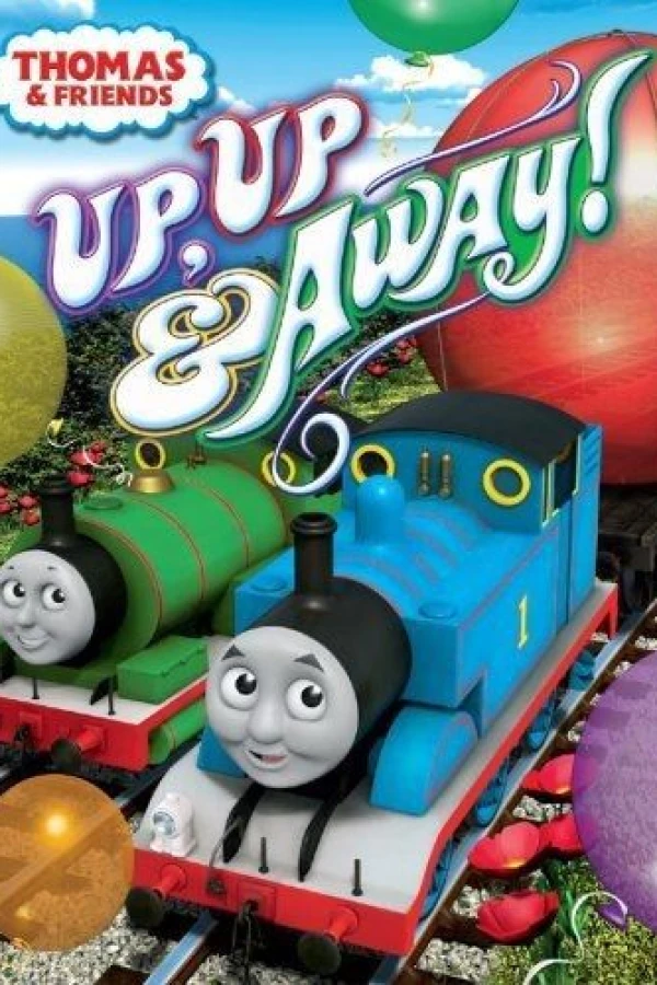 Thomas Friends: Up, Up and Away! Poster