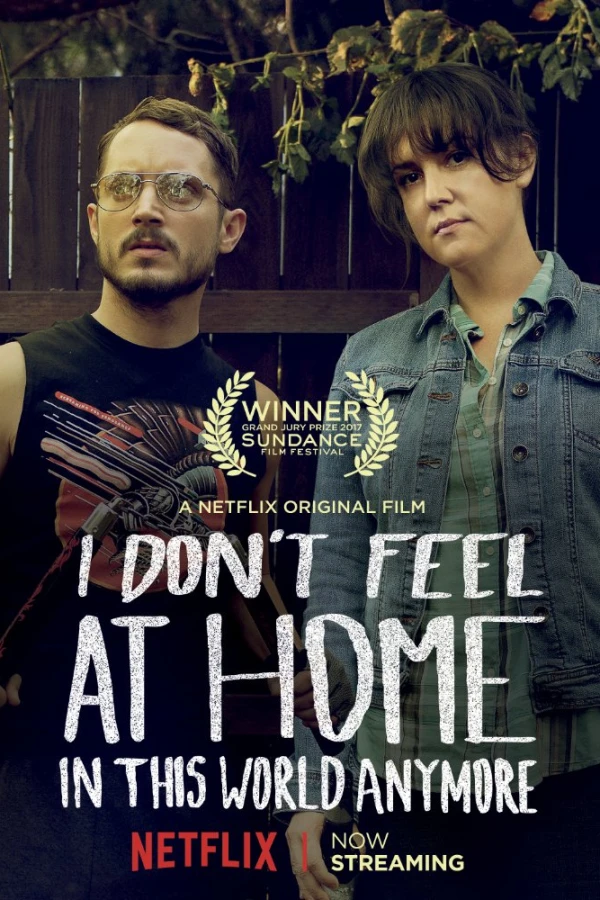 I Don't Feel at Home in This World Anymore Poster