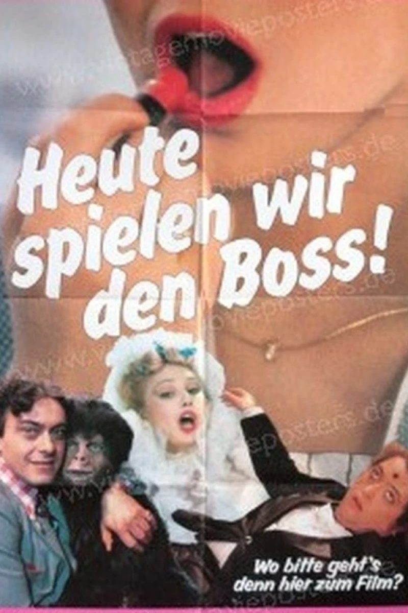 Heute spielen wir den Boß Poster