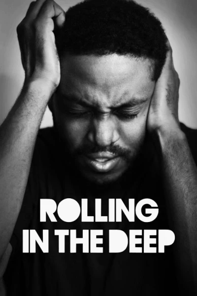 Rolling in the Deep
