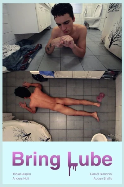 Bring Lube