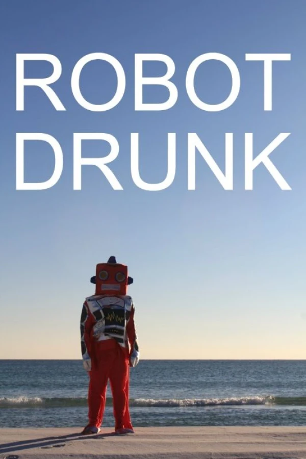 Robot Drunk Poster