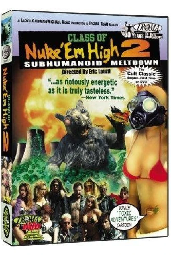 Class of Nuke 'Em High Part II: Subhumanoid Meltdown Poster