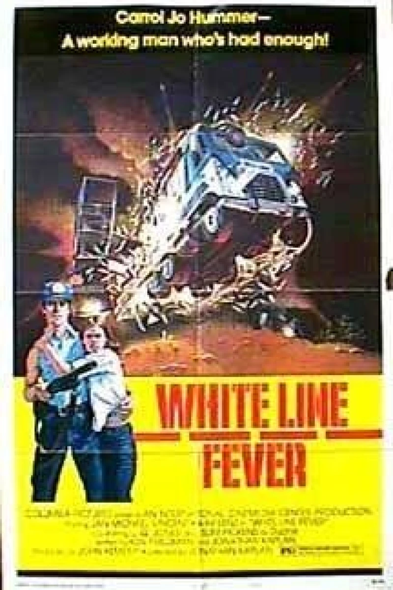 White Line Fever Poster