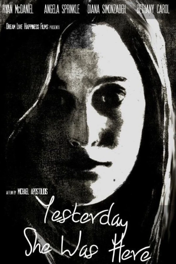 Yesterday She Was Here Poster