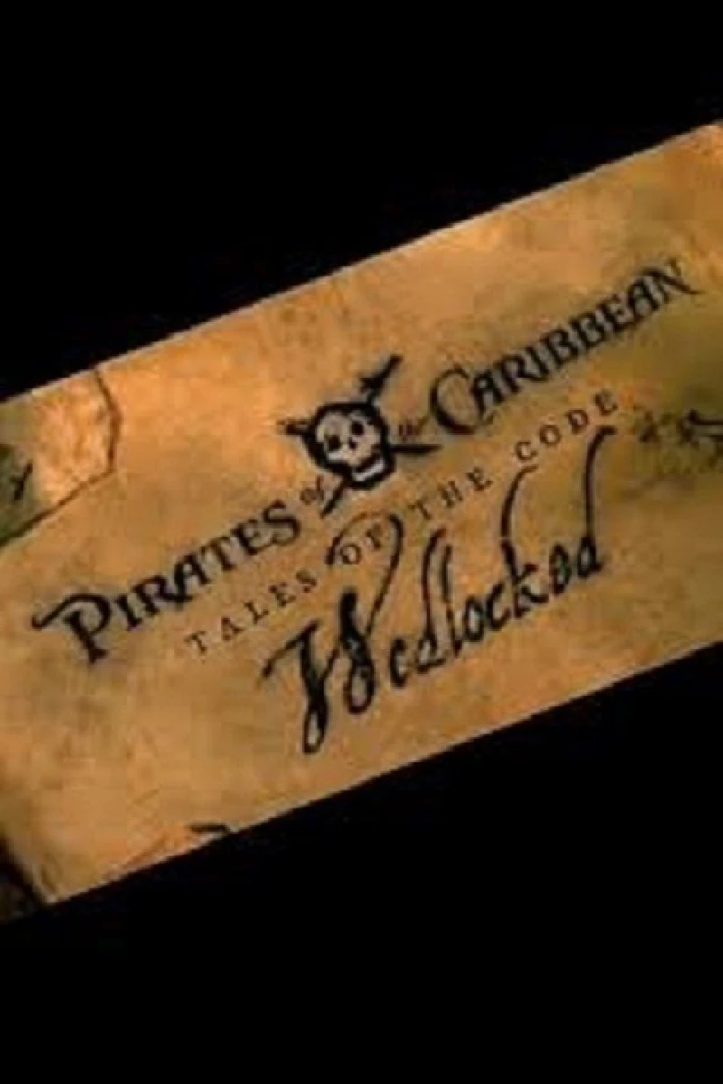 Pirates of the Caribbean: Tales of the Code: Wedlocked Poster