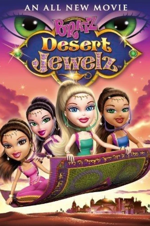 Bratz: Desert Jewelz Poster