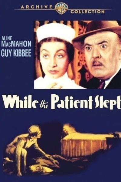 While the Patient Slept