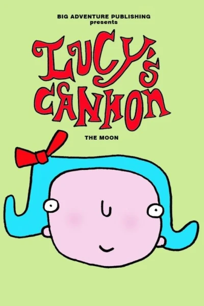 Lucy's Cannon-The Moon