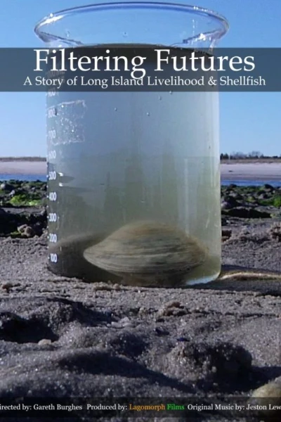 Filtering Futures: A Story of Long Island Livelihood & Shellfish
