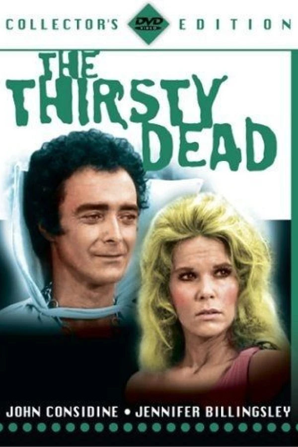 The Thirsty Dead Poster