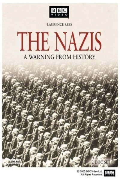 The Nazis: A Warning from History