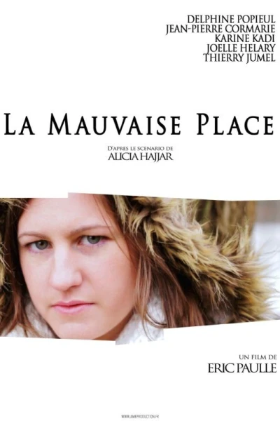La Mauvaise Place