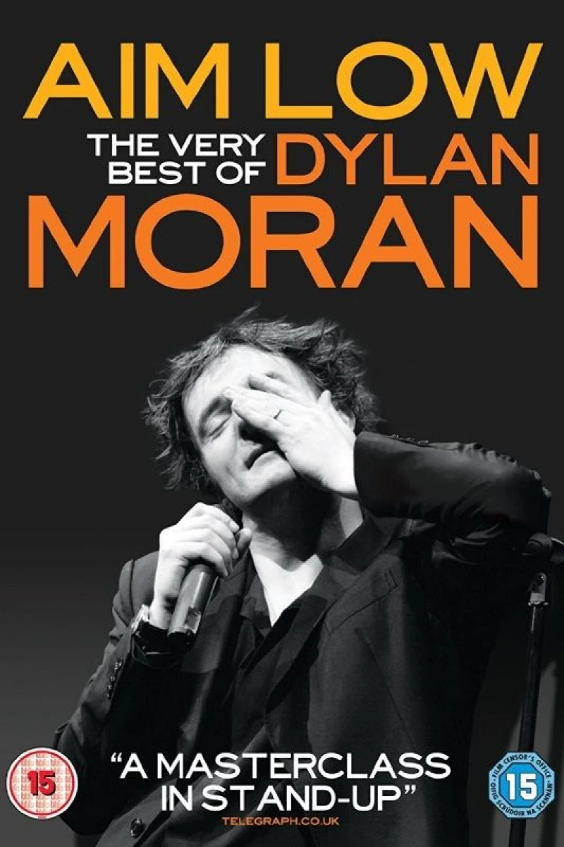 Aim Low: The Best of Dylan Moran Poster