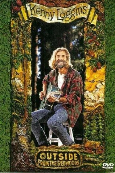 Kenny Loggins: Outside from the Redwoods