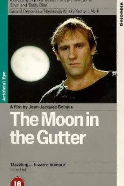 The Moon in the Gutter