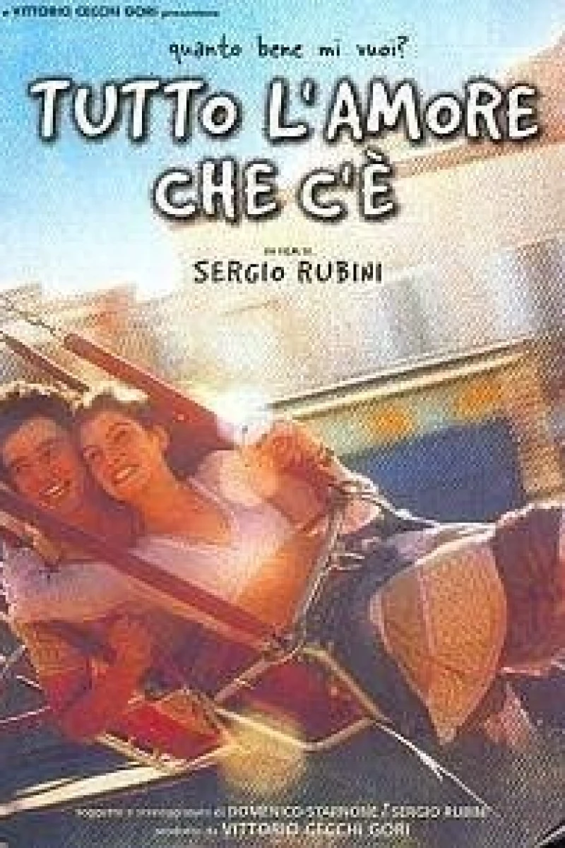 Tutto l'amore che c'è Poster