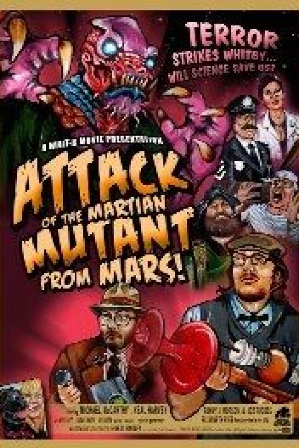Attack of the Mutant Martian from Mars! Poster