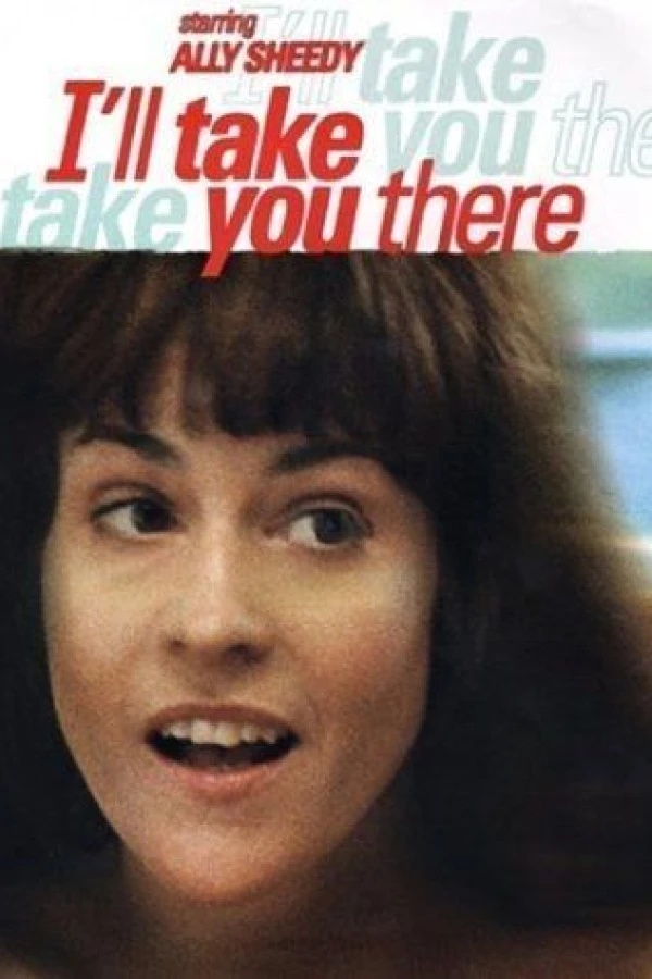 I'll Take You There Poster