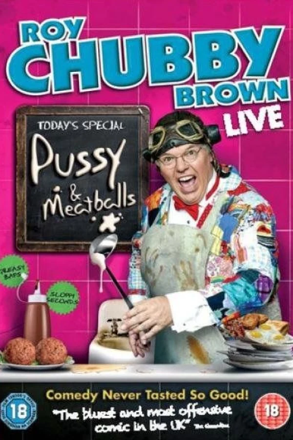 Roy Chubby Brown: Pussy Meatballs Poster