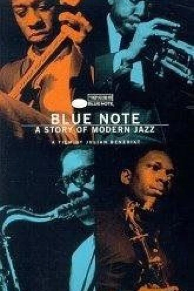 Blue Note - A Story of Modern Jazz