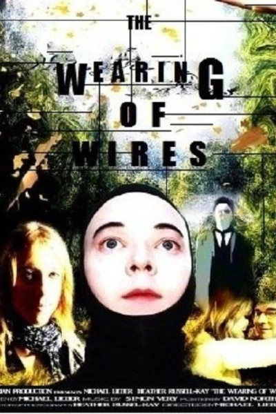 The Wearing of Wires