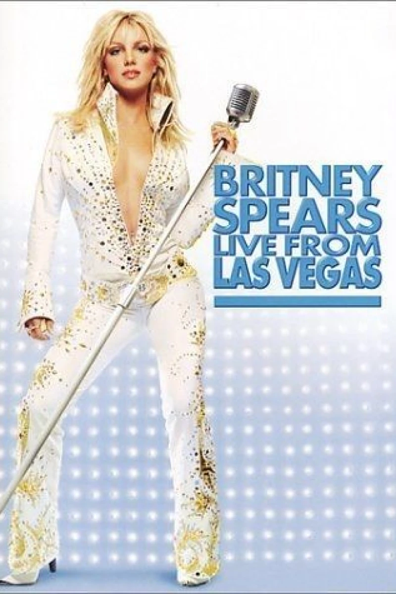 Britney Spears Live from Las Vegas Poster