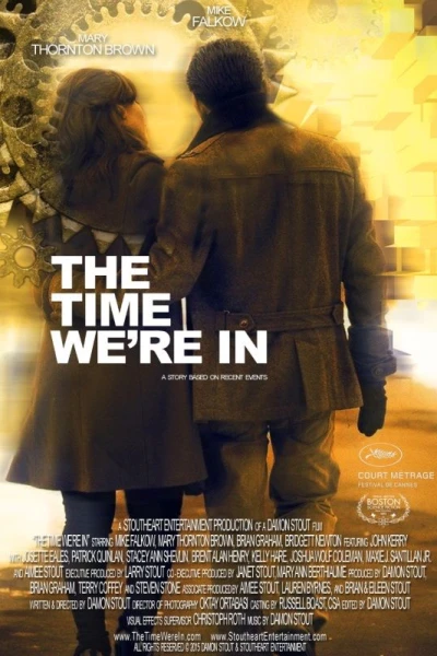 The Time We're In