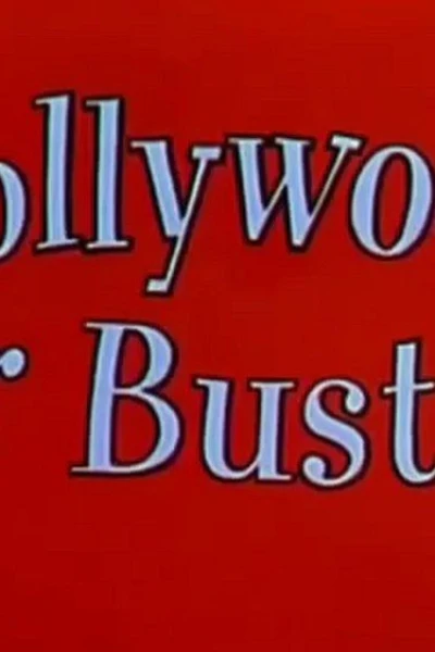 Hollywood or Bust