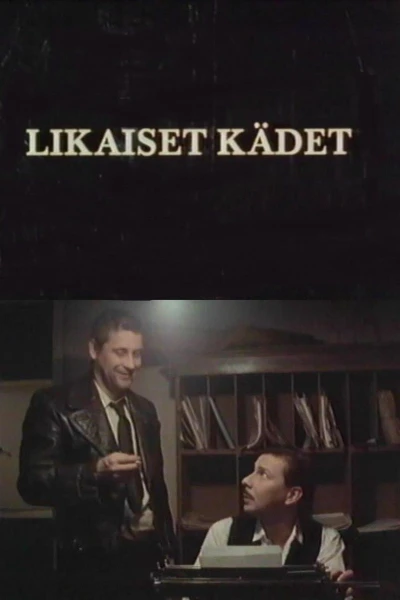 Likaiset kädet