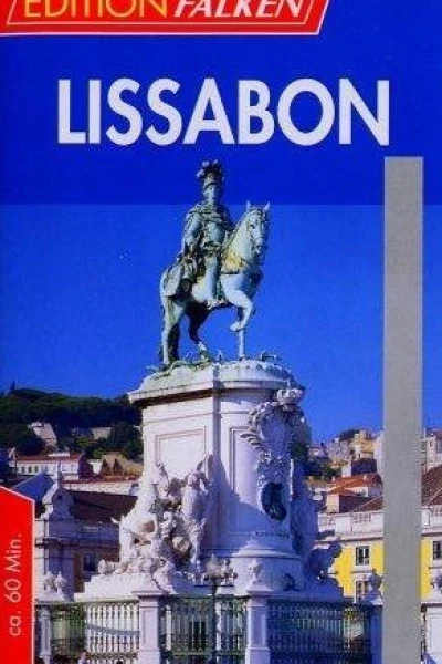 Lissabon - Hafen der Hoffnung